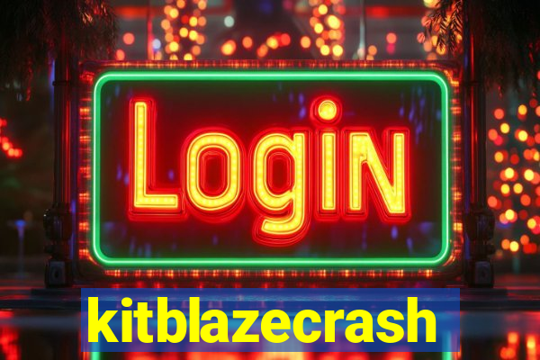 kitblazecrash