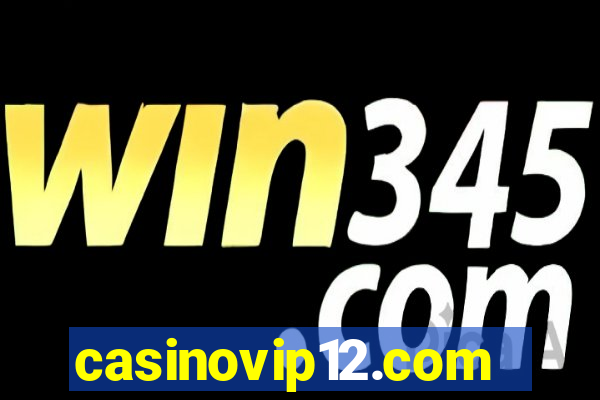 casinovip12.com