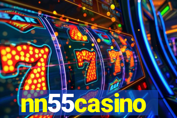 nn55casino