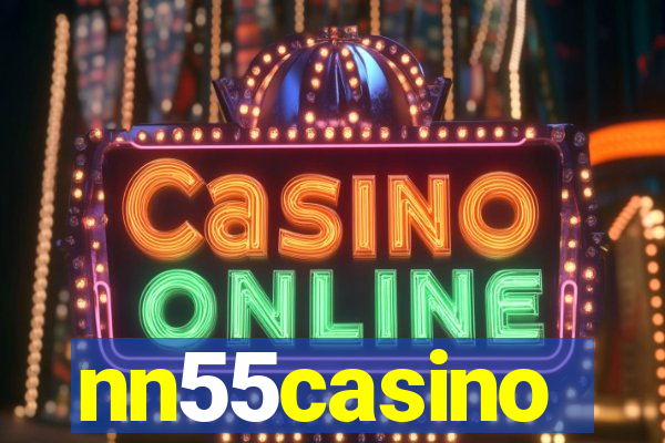 nn55casino