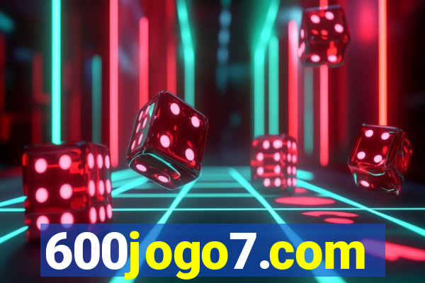 600jogo7.com