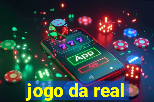 jogo da real