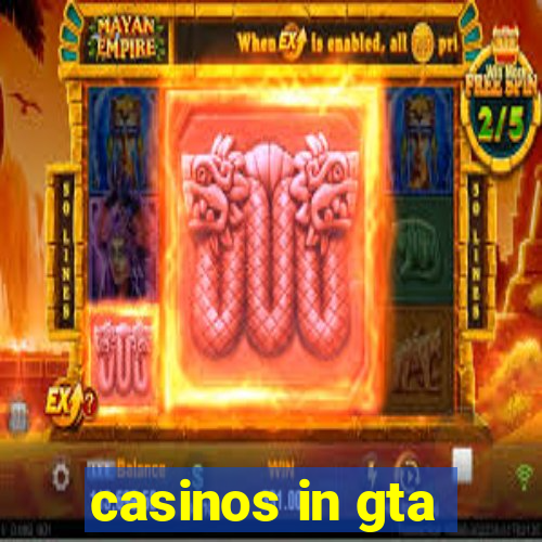 casinos in gta