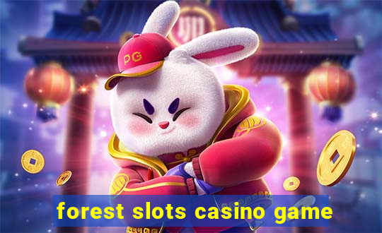 forest slots casino game