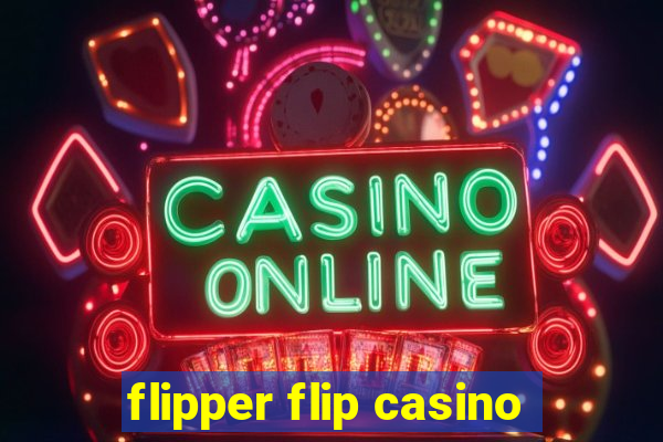 flipper flip casino