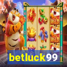 betluck99