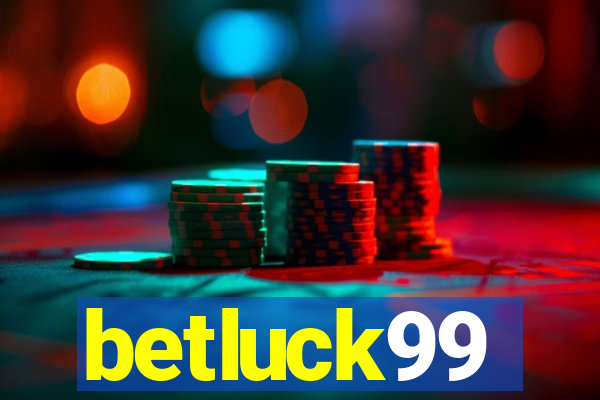 betluck99