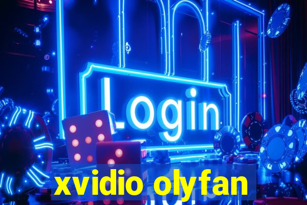 xvidio olyfan