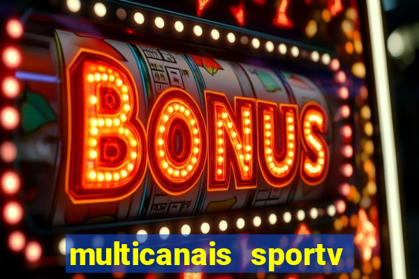 multicanais sportv 2 ao vivo