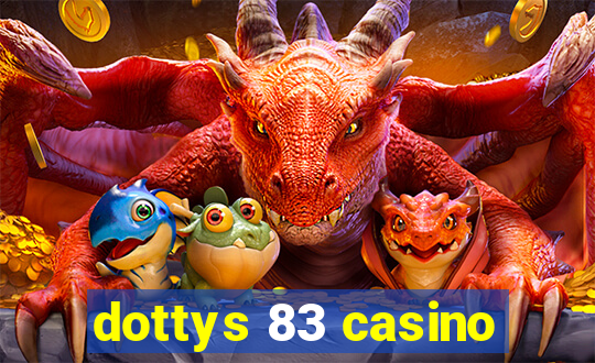 dottys 83 casino