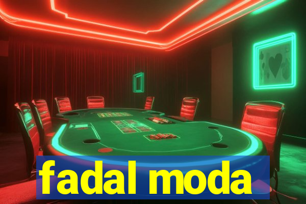 fadal moda