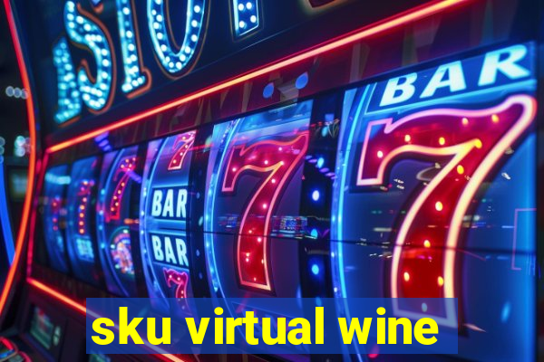 sku virtual wine