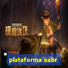 plataforma aabr