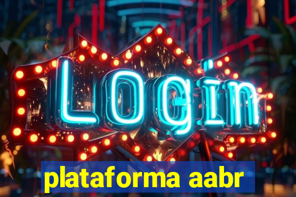 plataforma aabr