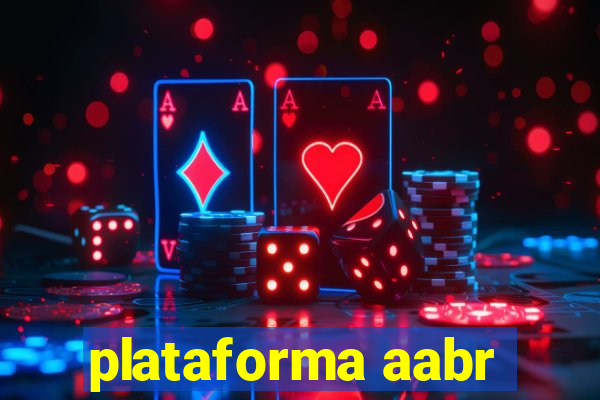 plataforma aabr