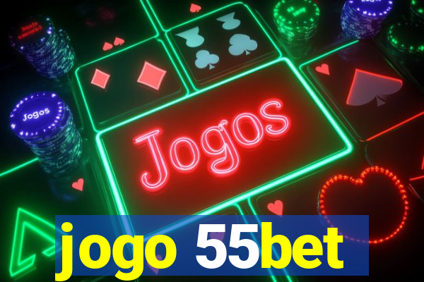 jogo 55bet