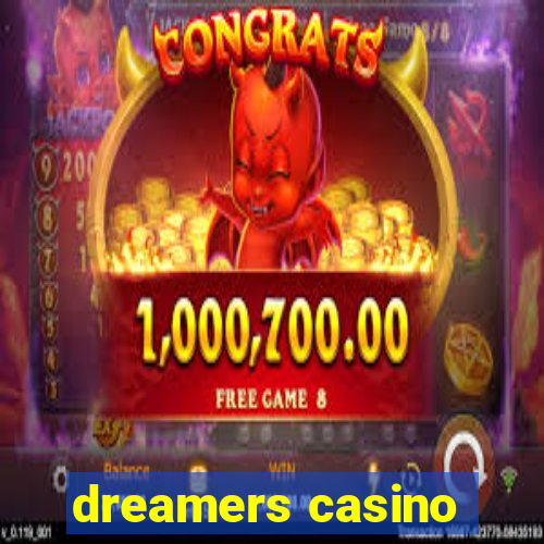 dreamers casino