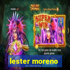 lester moreno