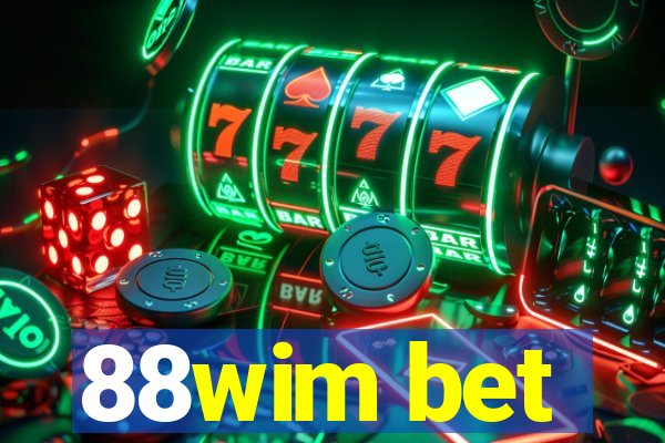 88wim bet