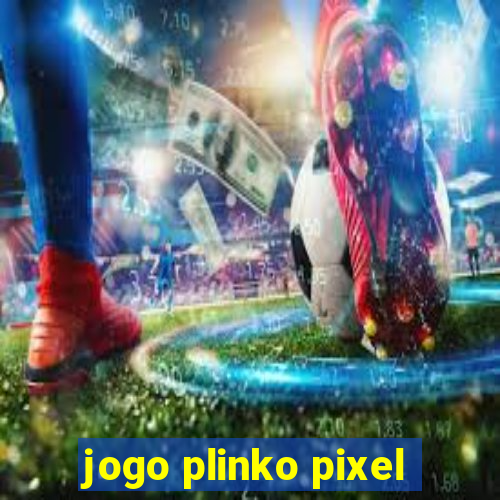 jogo plinko pixel