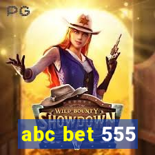 abc bet 555