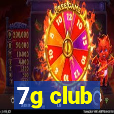 7g club