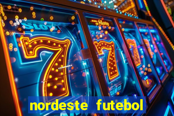 nordeste futebol vip net