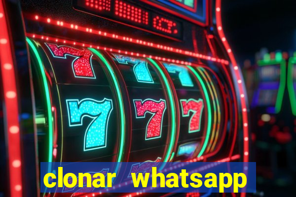 clonar whatsapp normal gratis