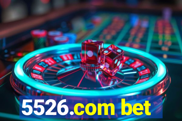 5526.com bet