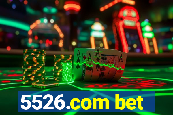 5526.com bet