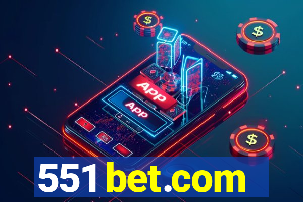 551 bet.com