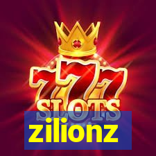 zilionz