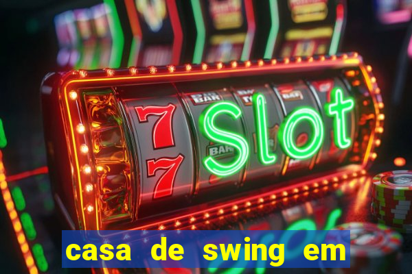 casa de swing em foz do iguaçu