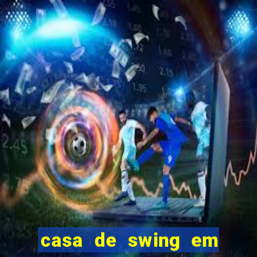 casa de swing em foz do iguaçu