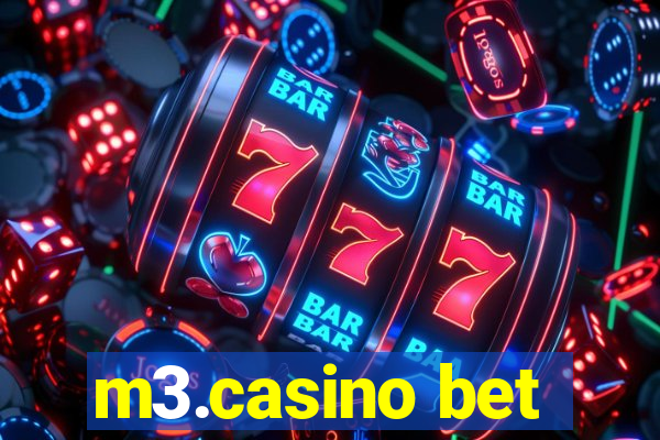 m3.casino bet