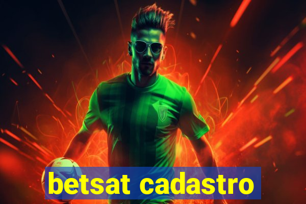 betsat cadastro