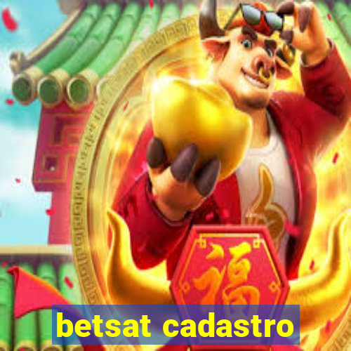 betsat cadastro