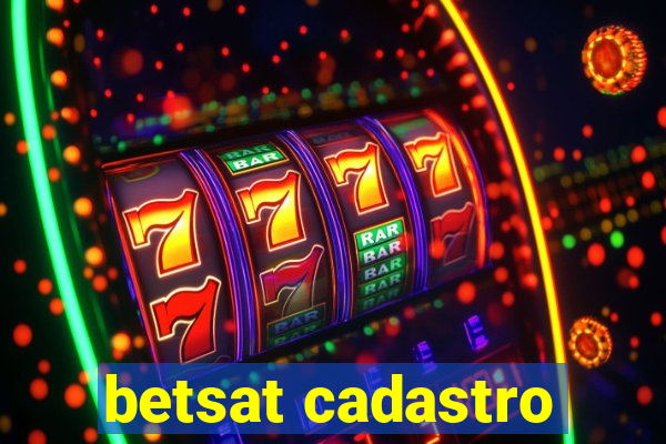 betsat cadastro