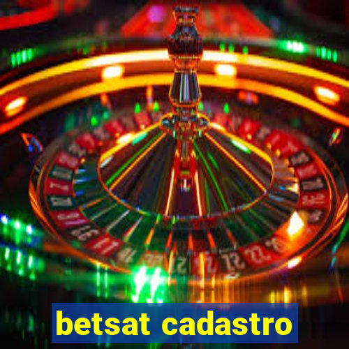 betsat cadastro