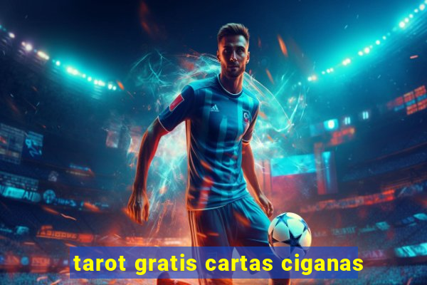 tarot gratis cartas ciganas