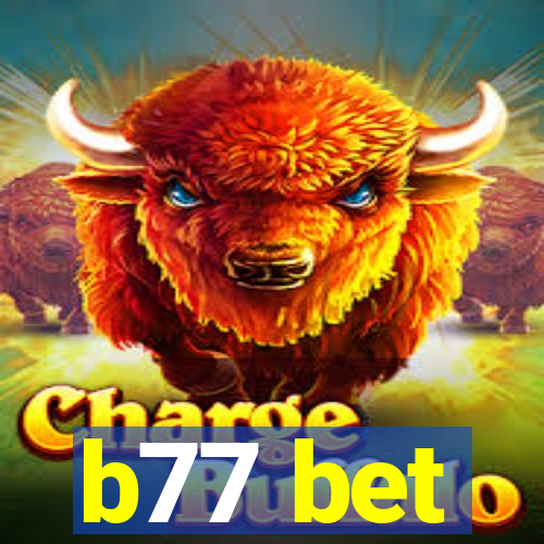 b77 bet