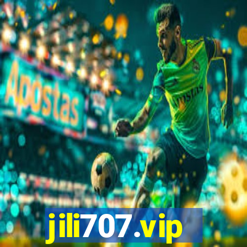 jili707.vip