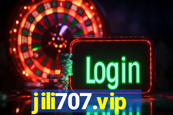 jili707.vip