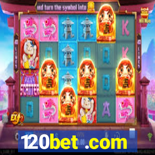 120bet .com