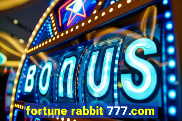 fortune rabbit 777.com