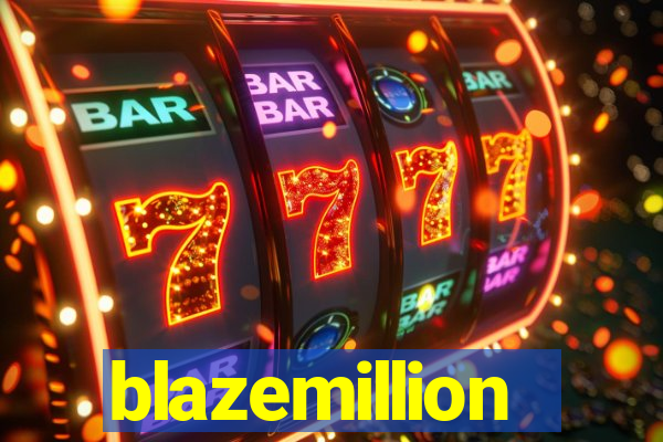 blazemillion