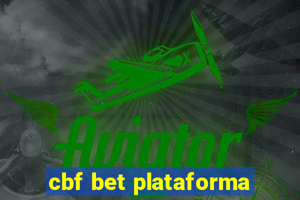 cbf bet plataforma