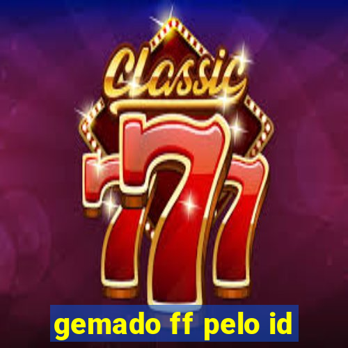 gemado ff pelo id