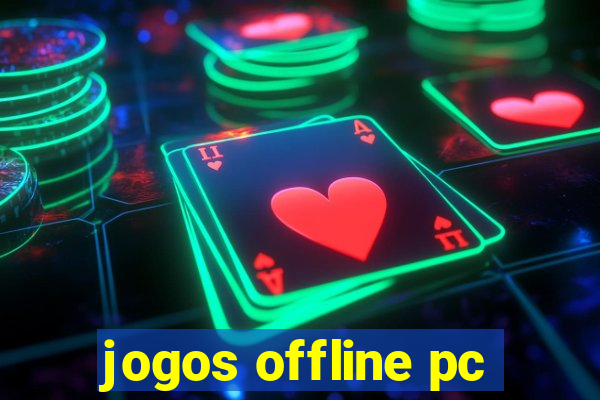 jogos offline pc