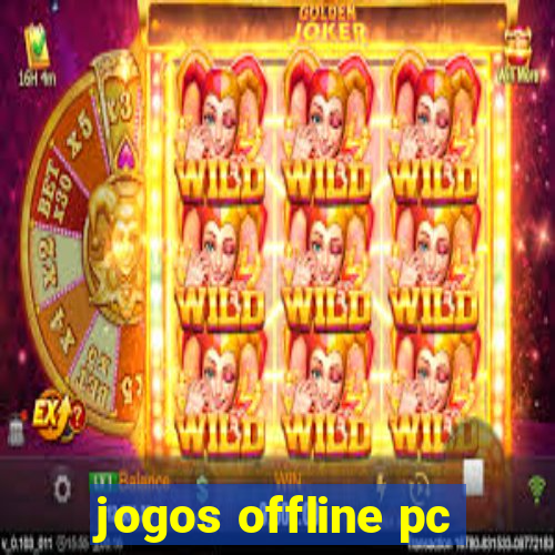 jogos offline pc